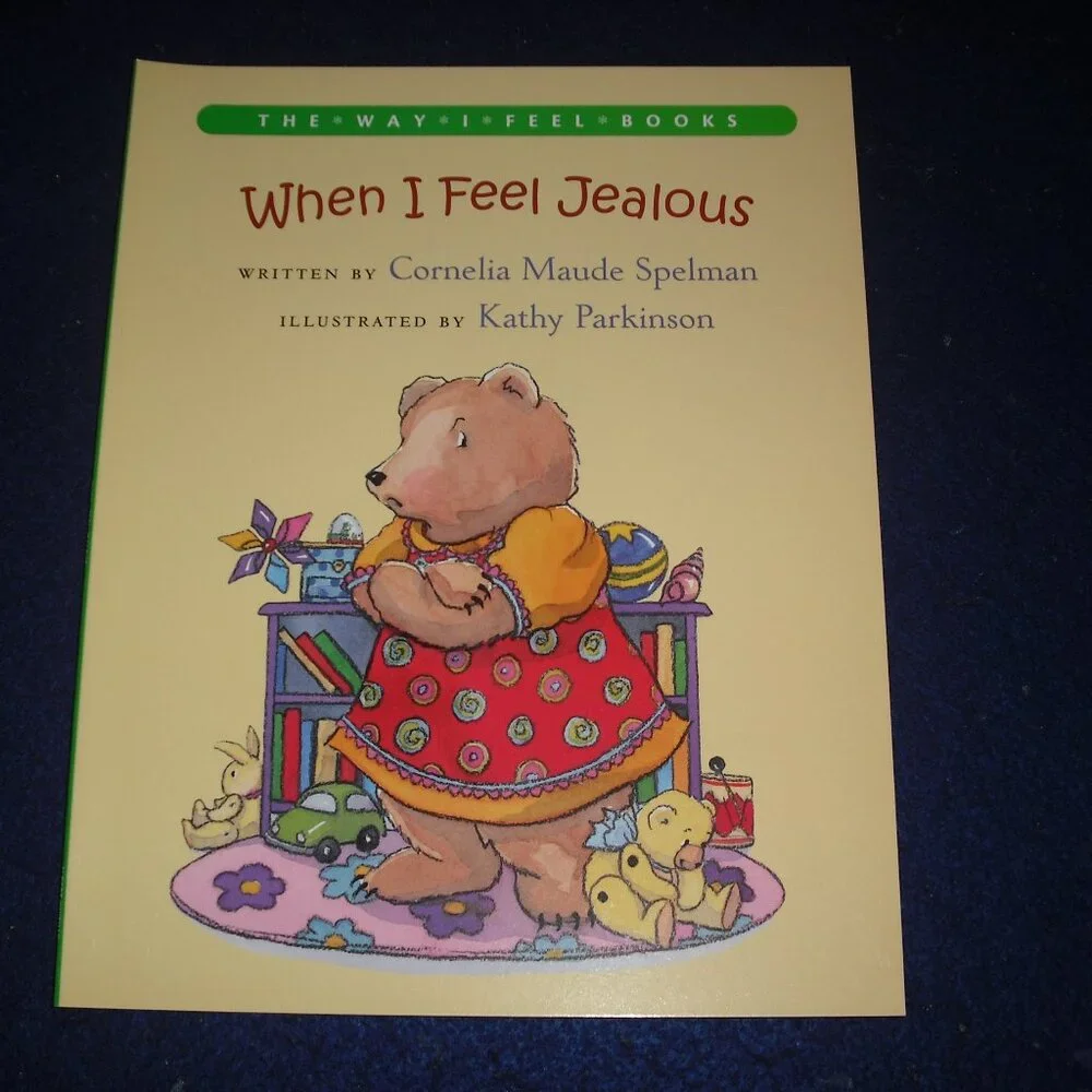 When I Feel Jealous & Sad by Cornelia Maude Spelman 2003 New